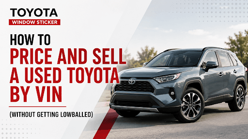 How to Price and Sell a Used Toyota by VIN